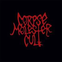 Corpse Molester Cult : Corpse Molester Cult